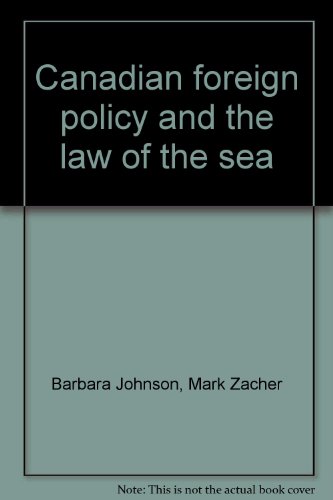 Canadian Foreign Policy and the Law of the Sea