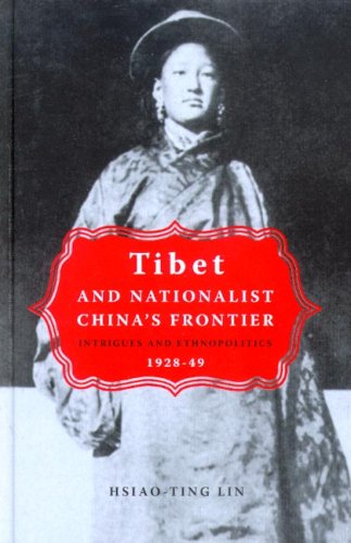 Tibet and Nationalist China's Frontier