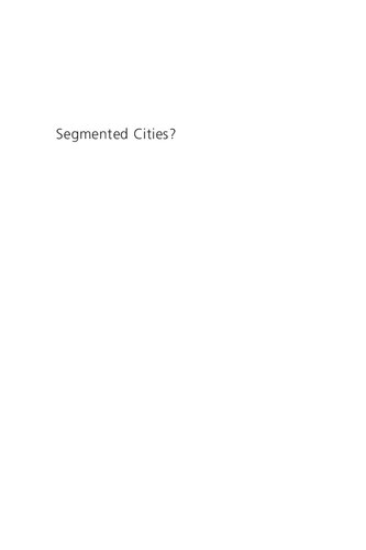 Segmented Cities?