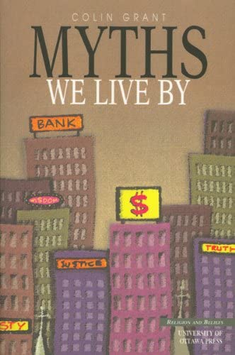 Myths We Live By (Religion and Beliefs Series)