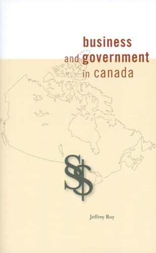 Business and Government in Canada (Governance Series)