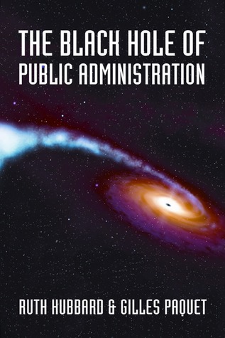 The BLACK HOLE OF PUBLIC ADMINISTRATION