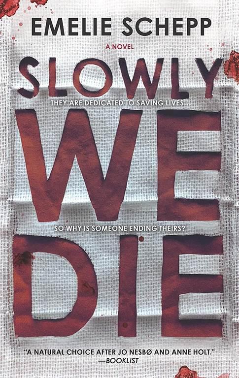 Slowly We Die (Jana Berzelius)