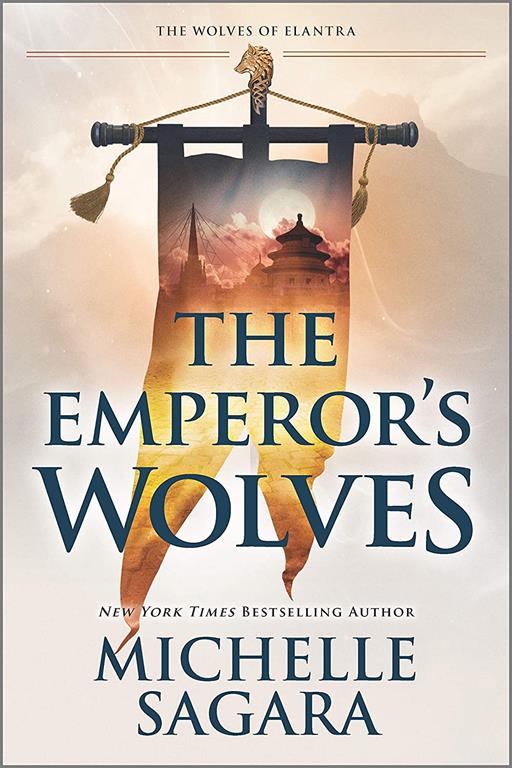 The Emperor's Wolves (The Wolves of Elantra, 1)