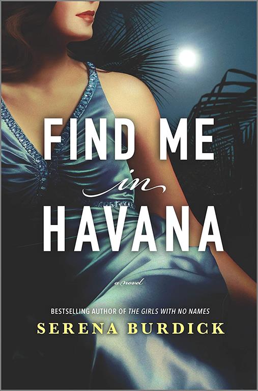 Find Me in Havana: A Novel