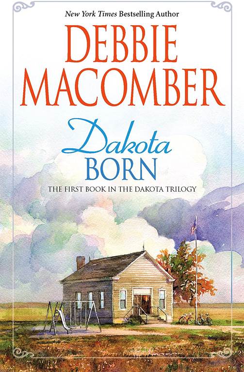 Dakota Born (Dakota Series #1)