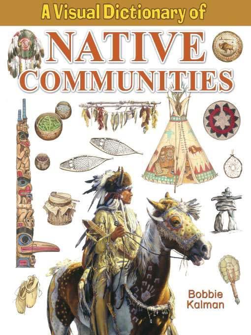 A Visual Dictionary of Native Communities