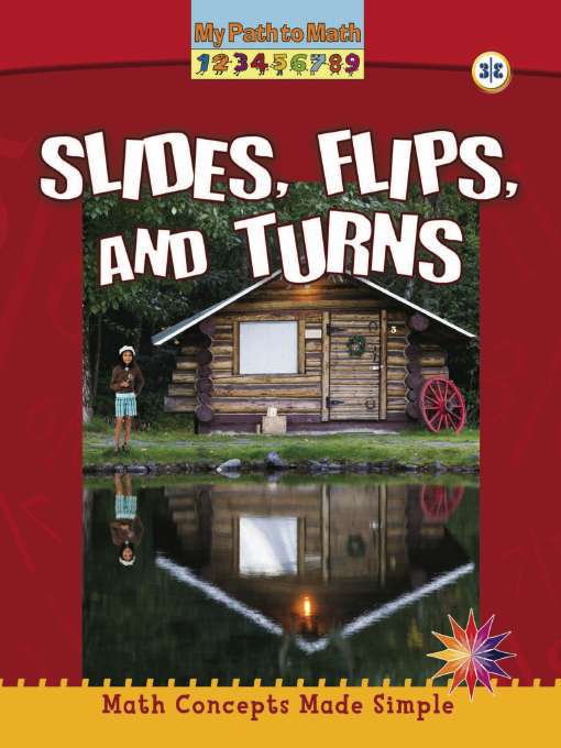 Slides, Flips, and Turns