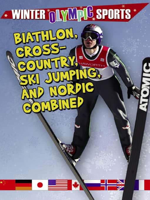 Biathlon, Cross Country, Ski Jumping, and Nordic Combined