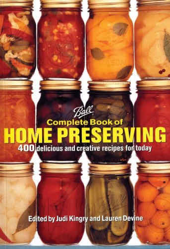 Ball Complete Book of Home Preserving