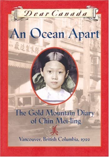 An Ocean Apart : The Gold Mountain Diary of Chin Mei-Ling