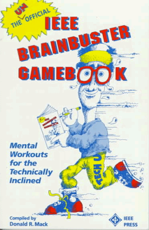 The Unofficial IEEE Brainbuster Gamebook