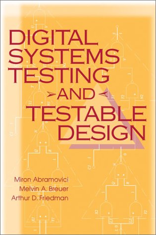 Digital Systems Testing and Testable Design