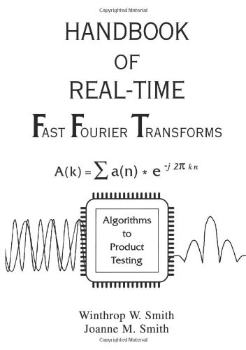 Handbook of Real-Time Fast Fourier Transforms