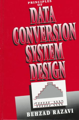 Principles of Data Conversion System Design