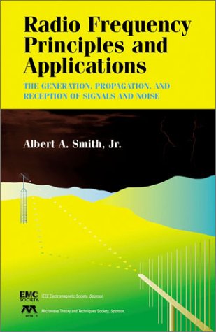 Radio Frequency Principles and Applications