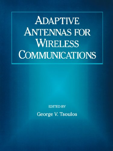 Adaptive Antennas For Wireless Communications