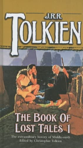 The Book of Lost Tales: Part I (History of Middle-Earth)