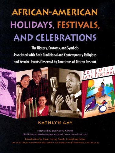 African-American Holidays, Festivals, and Celebrations