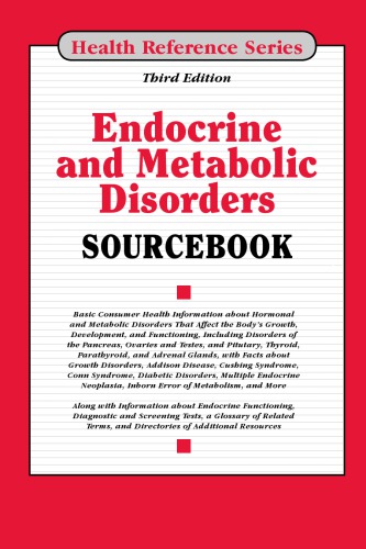 Endocrine and Metabolic Disorders Sourcebook