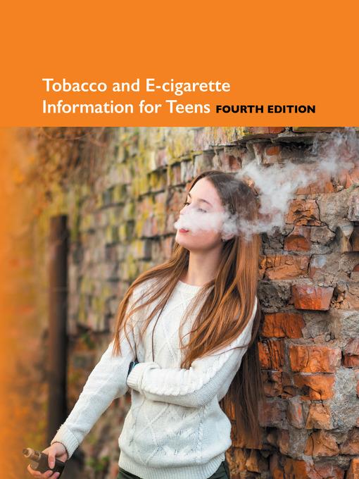 Tobacco and e-Cigarette Information for Teens