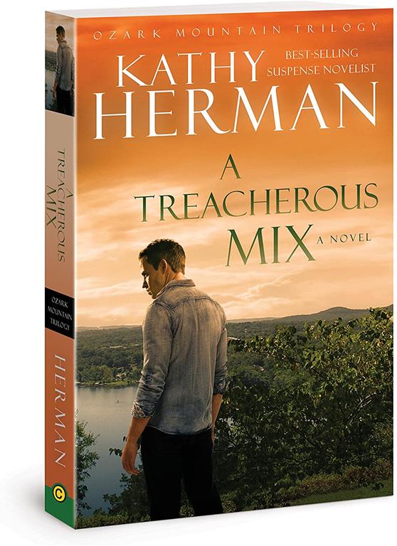 A Treacherous Mix: A Novel (Ozark Mountain Trilogy)