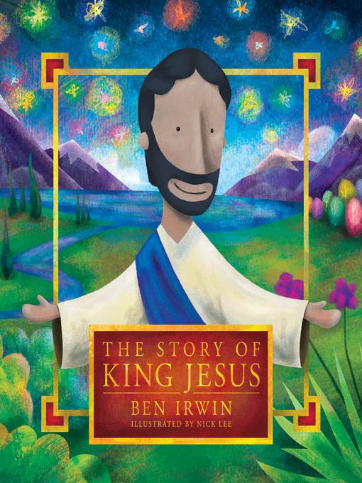 The Story of King Jesus