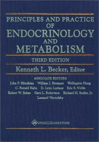 Principles and Practice of Endocrinology and Metabolism