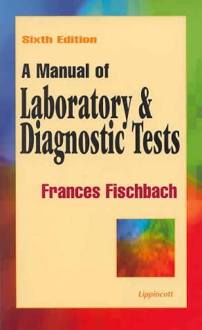 A Manual of Laboratory and Diagnostic Tests