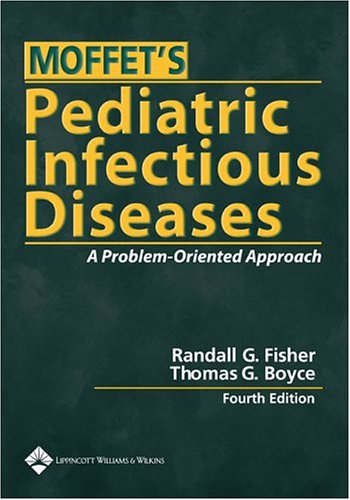 Moffet's Pediatric Infectious Diseases