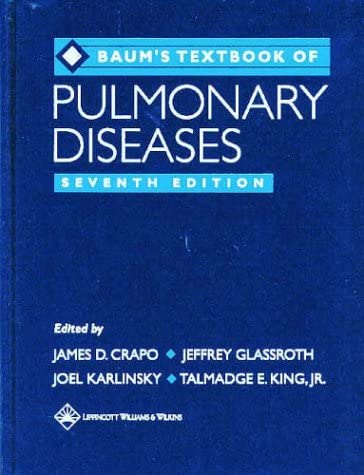 Baum's Textbook of Pulmonary Diseases (Textbook of Pulmonary Disease (Baum))