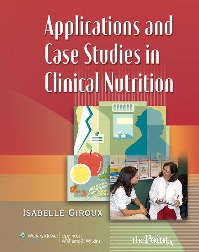 Applications and Case Studies in Clinical Nutrition