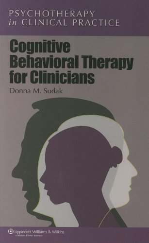 Cognitive Behavioral Therapy for Clinicians