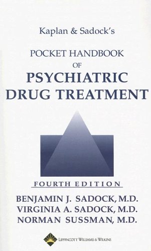 Kaplan and Sadock's Pocket Handbook of Psychiatric Drug Treatment