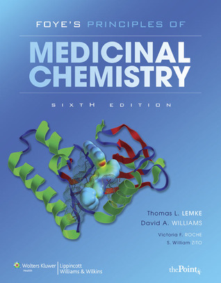 Foye's Principles of Medicinal Chemistry