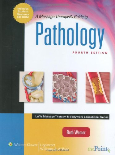 A Massage Therapist's Guide to Pathology