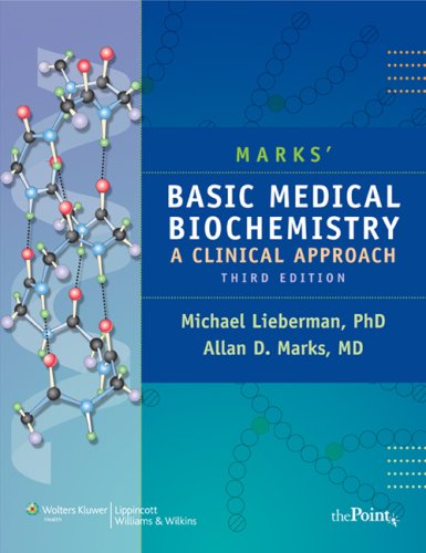 Marks' Basic Medical Biochemistry: A Clinical Approach (Point (Lippincott Williams &amp; Wilkins))