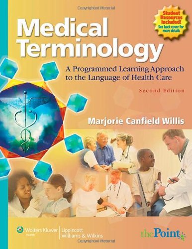 Medical Terminology: A Programmed Learning Approach to the Language of Health Care