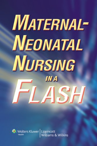 Maternal-Neonatal Nursing in a Flash