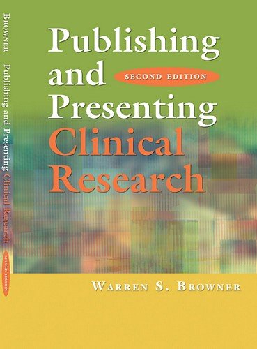 Publishing and Presenting Clinical Research