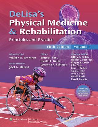 DeLisa's Physical Medicine and Rehabilitation