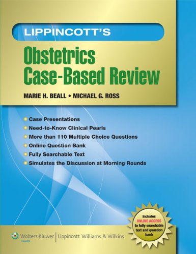 Lippincott's Obstetrics Case-Based Review