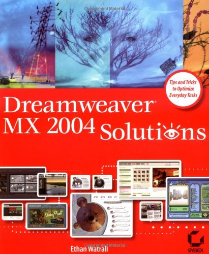 Dreamweaver MX 2004 Solutions [With CDROM]