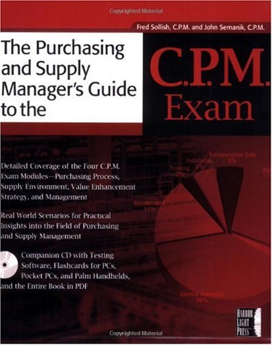 The Purchasing Manager's Guide to the C.P.M. Exam [With CD-ROM]