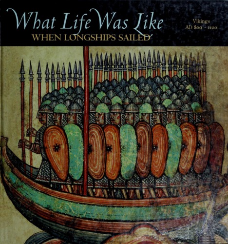 What Life Was Like When Longships Sailed