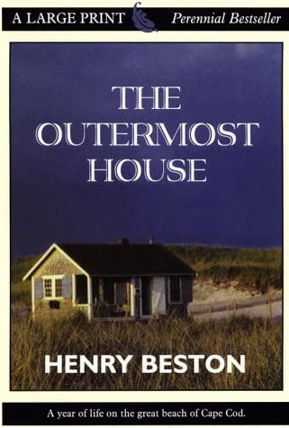 The Outermost House: A Year of Life on the Great Beach of Cape Cod