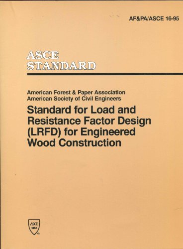 Standard For Load And Resistance Factor Design (Lrfd) For Engineered Wood Construction