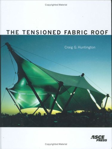 The Tensioned Fabric Roof