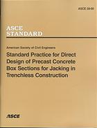 Standard Practice for Direct Design of Precast Concrete Box Sections for Jacking in Trenchless Construction