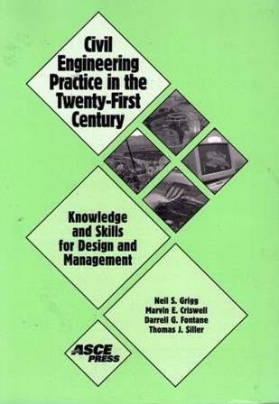 Civil Engineering Practice in the Twenty-First Century